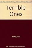 The terrible ones