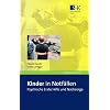 Kinder in Notf�llen: Psychische Erste Hilfe und Nachsorge