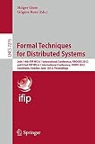 Formal techniques for distributed systems : joint 14th IFIP WG 6.1 International Conference, FMOODS 2012 and 32nd IFIP WG 6.1 International Conference, FORTE 2012, Stockholm, Sweden, June 13-16 2012 :