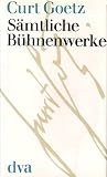 Produkt-Bild: Curt Goetz: S&auml;mtliche B&uuml;hnenwerke