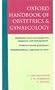Oxford Handbook of Obstetrics and Gynaecology (Oxford Medical Publications)