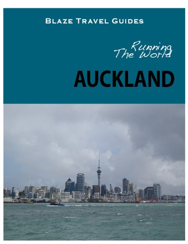 Running The World: Auckland, New Zealand (Blaze 