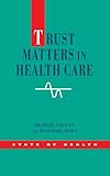 Trust matters in healthcare
