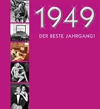 1949, Der beste Jahrgang!