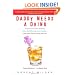 Daddy Needs a Drink: An Irreverent Look at Parenting from a Dad Who Truly Loves His Kids--Even When They're Driving Him Nuts