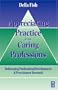 Appreciating Practice in the Caring Professions: Refocusing Professional Development and Practitioner Research