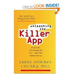 Unleashing the Killer App: Digital Strategies for Market Dominance