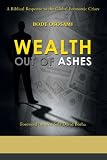 Wealth out of Ashes