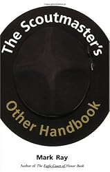 The Scoutmaster's Other Handbook
