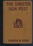 : The Sinister Sign Post (The Hardy Boys Mysteries Series)