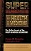 Super Searchers on Health & Medicine: The Online Secrets of Top Health & Medical Researchers (Super Searchers series)