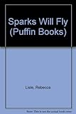Sparks will fly