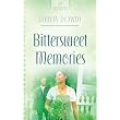 Bittersweet Memories (HEARTSONG PRESENTS - CONTEMPORARY) ~ Cecelia Dowdy