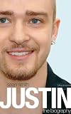 Justin: The Biography