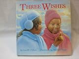 Three Wishes