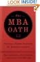 The MBA Oath: Setting a Higher Standard for Business Leaders