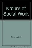 The nature of social work