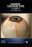 Making Creature Eyes: Learn to Make a Monster Eye for Puppet & Animatronic Special Effects Characters