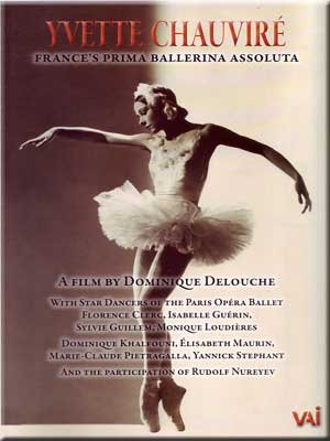 Produkt-Bild: Yvette Chauvir&eacute; : France's Prima Ballerina Assoluta (DVD NTSC)