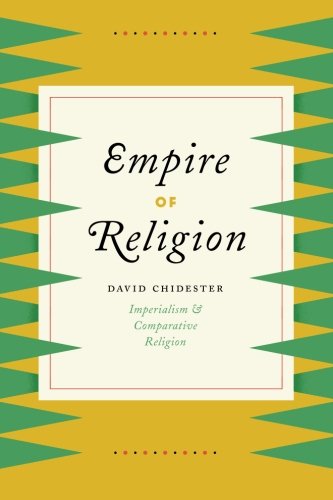Empire of Religion: Imperialism and Comparative Religion