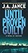 Until Proven Guilty (J. P. Beaumont Mysteries)