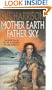 Mother Earth, Father Sky