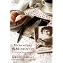 Madeleines in Manhattan: A Memoir with Recipes