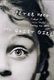 The Quiet Girl: A Novel