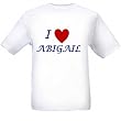 I LOVE ABIGAIL - Name-series - White T-shirt