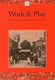 Work and play [compiled] from a collection of old postcards of Derbyshire