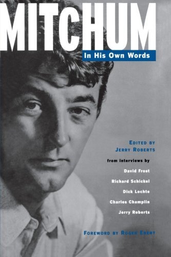 Mitchum - In His Own Words