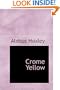 Crome Yellow
