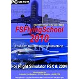 FSFlyingSchool 2010 Add-On for Microsoft Flight Simulator X FSX and FS2004