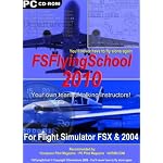 FSFlyingSchool 2010 Add-On for Microsoft Flight Simulator X FSX and FS2004