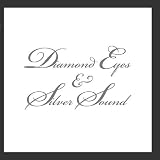 Diamond Eyes & Silver Sound - EP