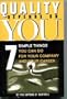 Quality Depends on You: 7 Simple Things You Can Do for Your Company and Your Career