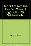 Ten out of ten : the first ten years of Sgoil Chiùil na Gàidhealtachd