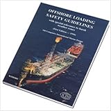 Offshore loading safety guidelines with special relevance to harsh weather zones