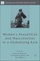 Women's Sexualities and Masculinities in a Globalizing Asia (Comparative Feminist Studies)