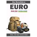 Euro Polen Ukraine: Der Reisef�hrer. Alles, was man wissen muss
