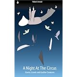 A Night At The Circus (Transcendence)