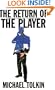 The Return of the Player