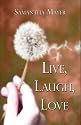 Live, Laugh, Love