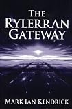 The Rylerran Gateway