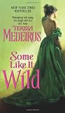 Some Like It Wild Medium
