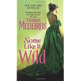 Some Like It Wildby Teresa Medeiros