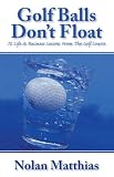 Golf Balls Don't Float