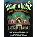 How to Haunt a House for Halloween (Halloween Book)