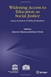 Widening Access to Education as Social Justice: Essays in Honor of Michael Omolewa