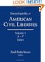 The Encyclopedia of American Civil Liberties (3 Volume Set)